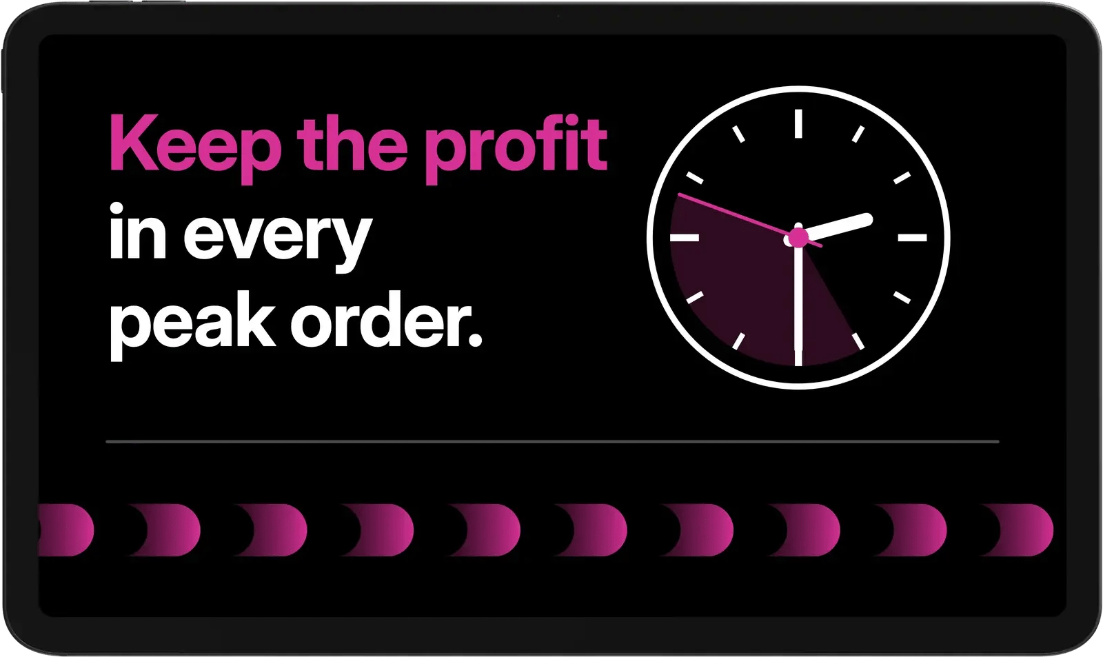 Keep the profit in every peak order