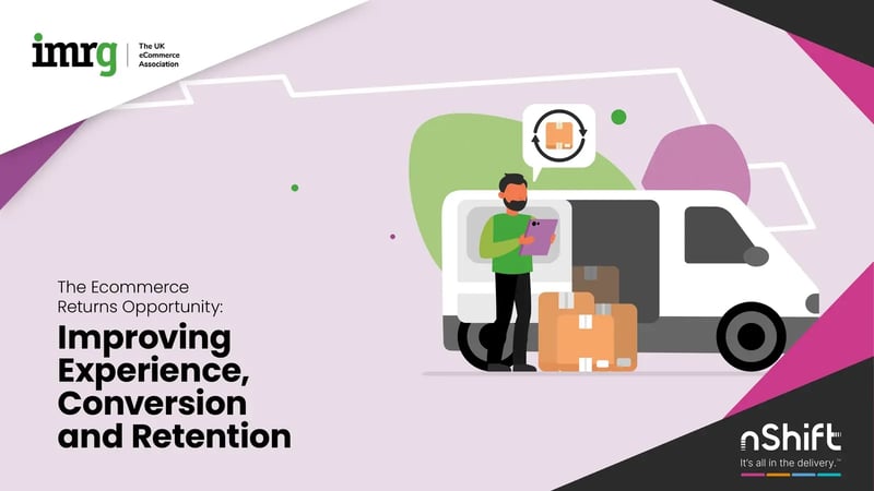 The Ecommerce Returns Opportunity report cover, by IMRG and nShift